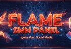 FLAME SMM PANEL: Smart Social Media Growth with Affordable & Reliable Services