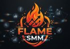 FLAME SMM PANEL: Smart Social Media Growth with Affordable & Reliable Services